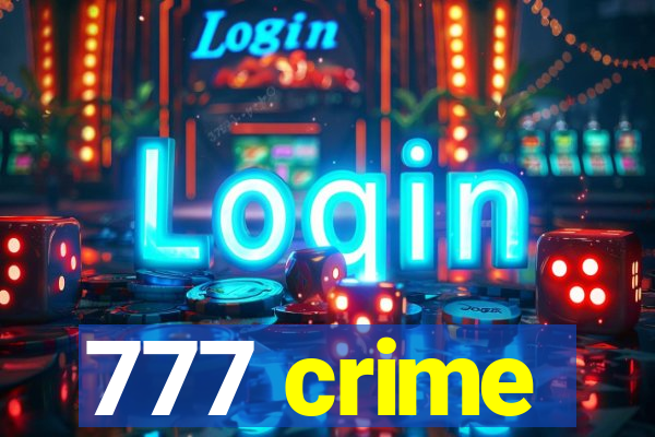 777 crime