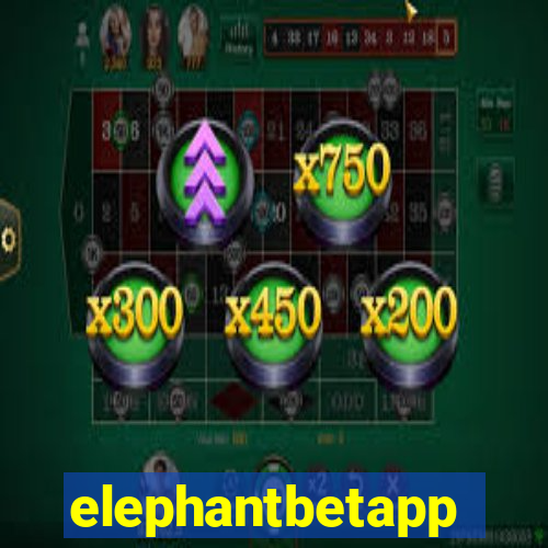 elephantbetapp