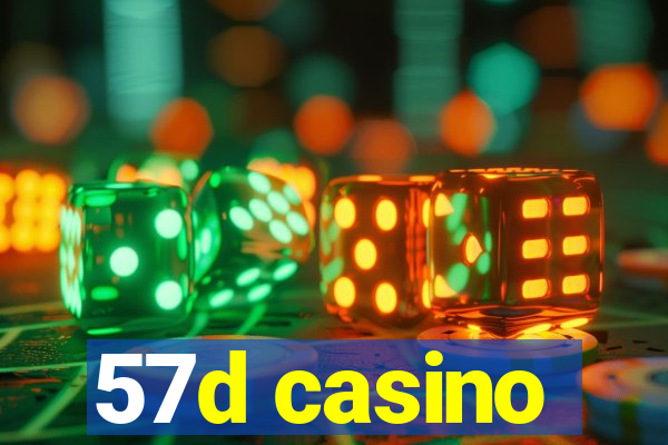 57d casino