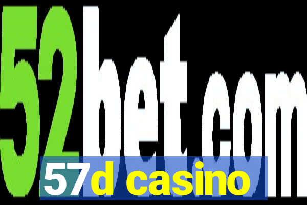 57d casino