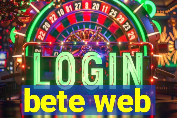 bete web