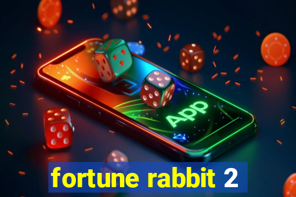 fortune rabbit 2