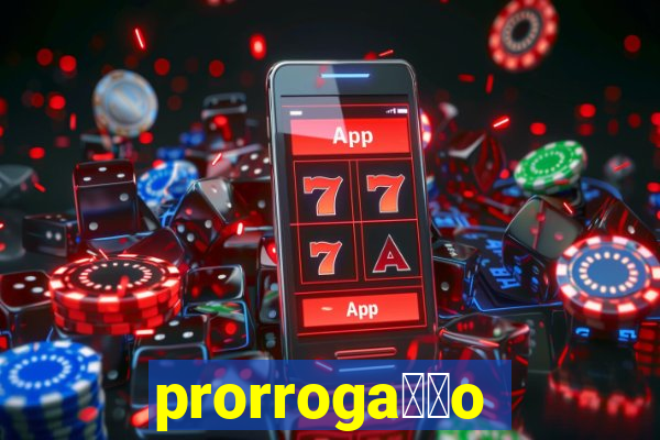 prorroga莽茫o conta na aposta