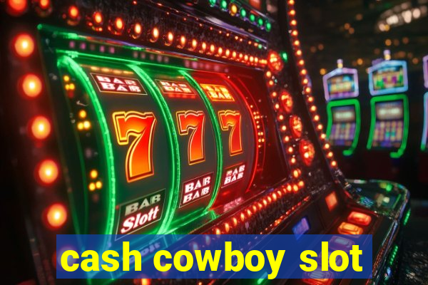 cash cowboy slot