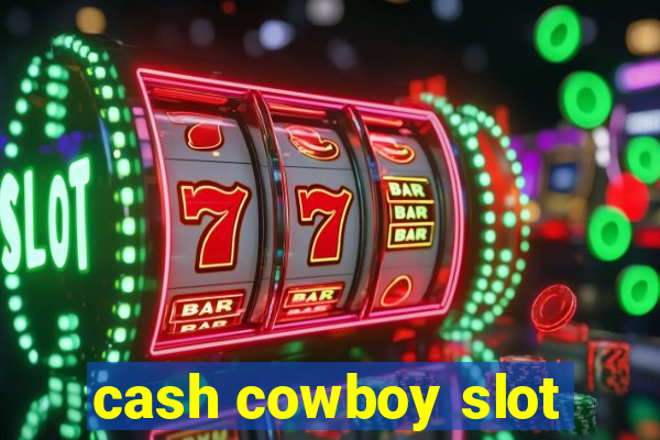 cash cowboy slot