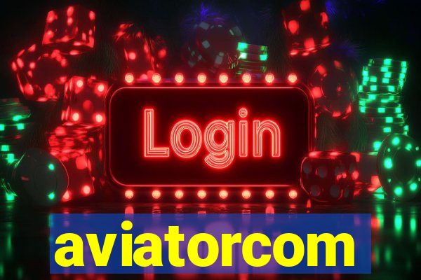 aviatorcom