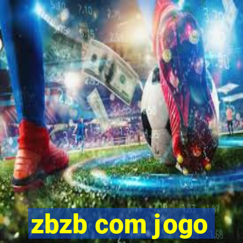 zbzb com jogo