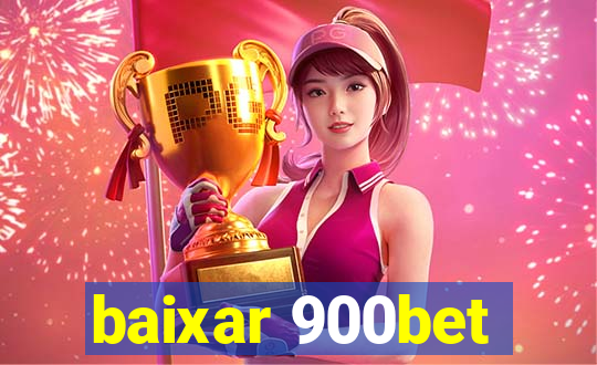 baixar 900bet