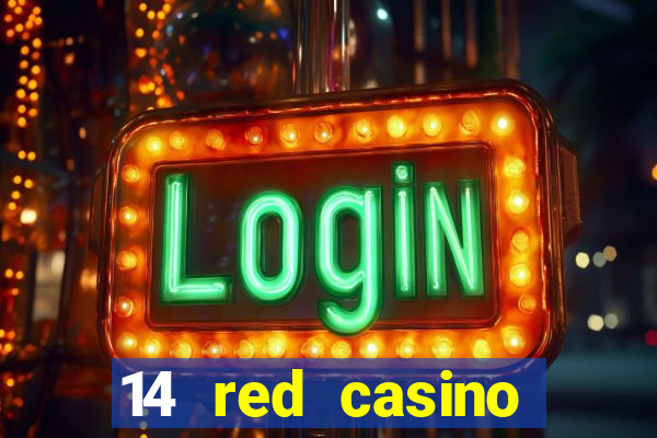 14 red casino bonus ohne einzahlung