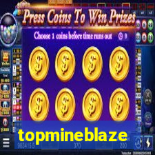 topmineblaze