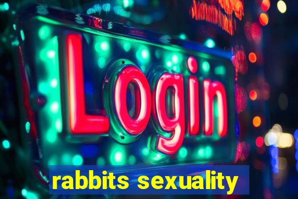 rabbits sexuality