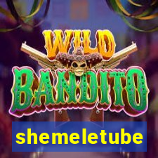 shemeletube