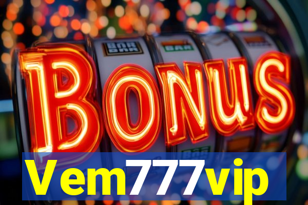 Vem777vip