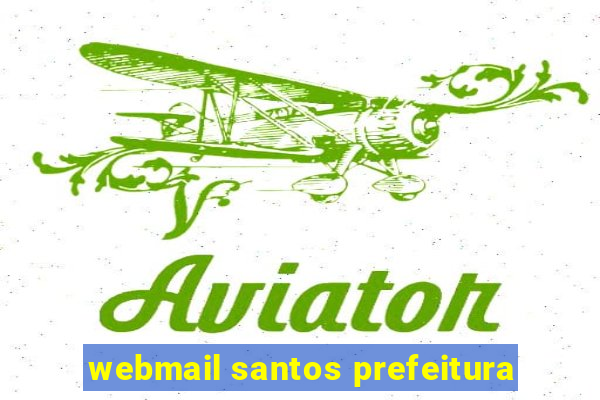 webmail santos prefeitura