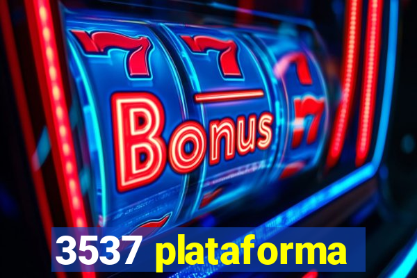 3537 plataforma