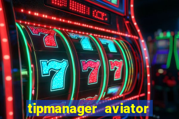 tipmanager aviator aposta 1