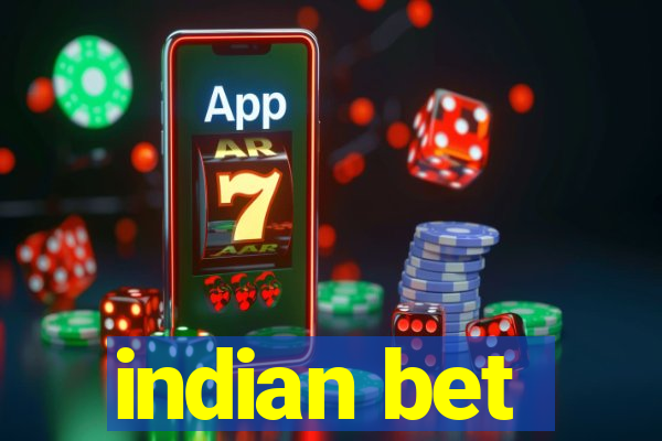 indian bet