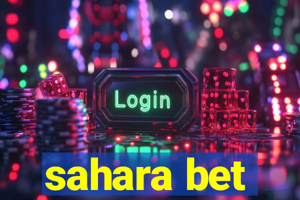 sahara bet