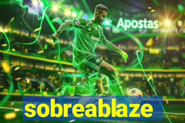 sobreablaze