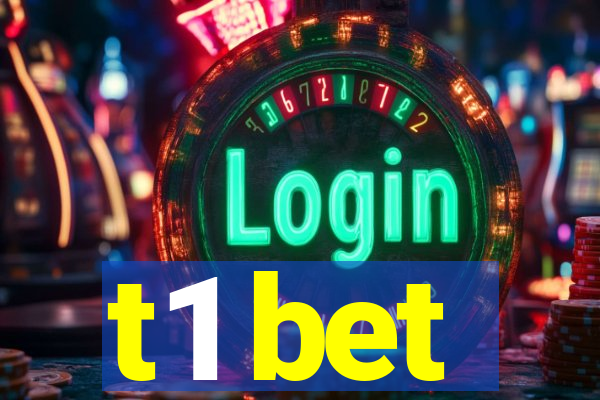 t1 bet