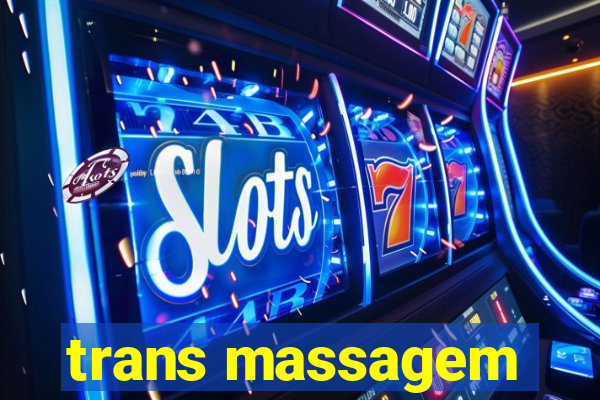 trans massagem