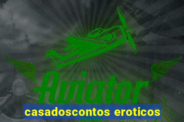 casadoscontos eroticos