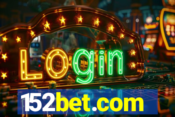 152bet.com