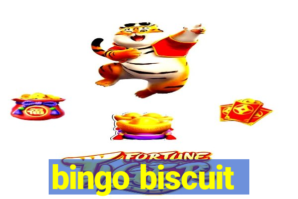 bingo biscuit