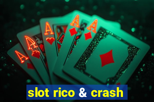 slot rico & crash