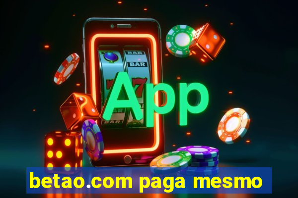 betao.com paga mesmo