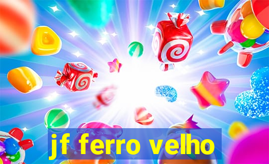 jf ferro velho