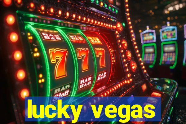 lucky vegas