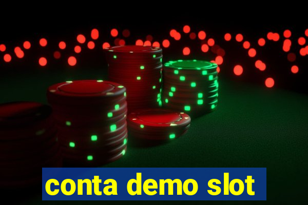 conta demo slot