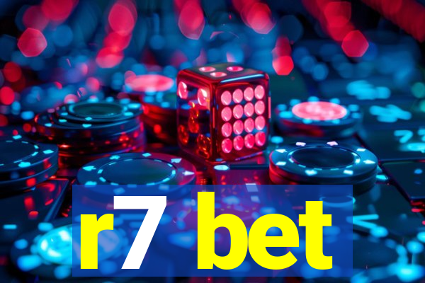 r7 bet