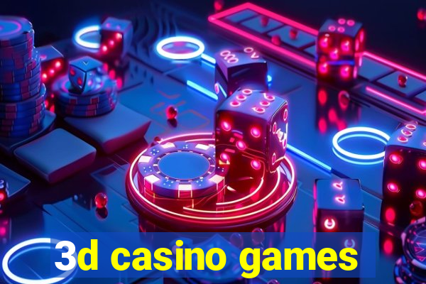 3d casino games