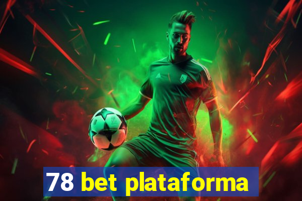 78 bet plataforma