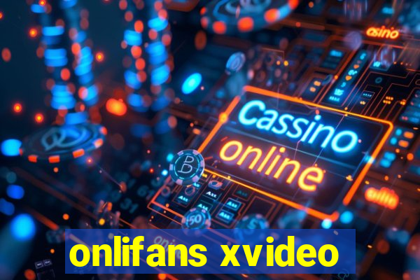 onlifans xvideo