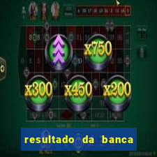 resultado da banca sonho real