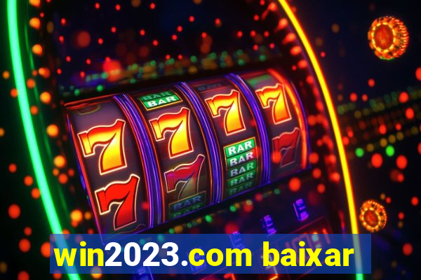 win2023.com baixar