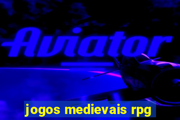 jogos medievais rpg