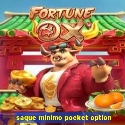 saque minimo pocket option