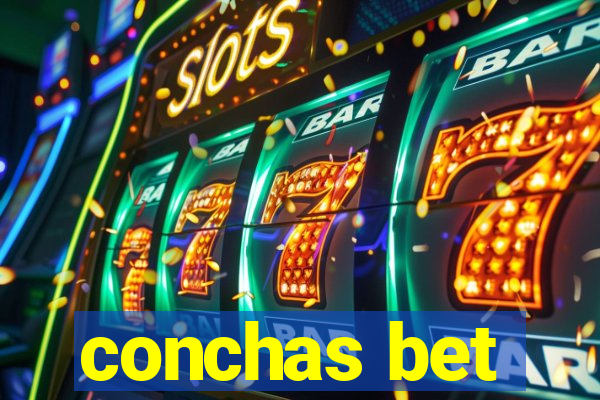 conchas bet