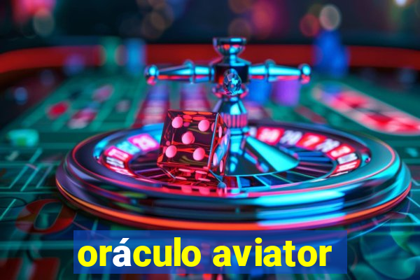 oráculo aviator