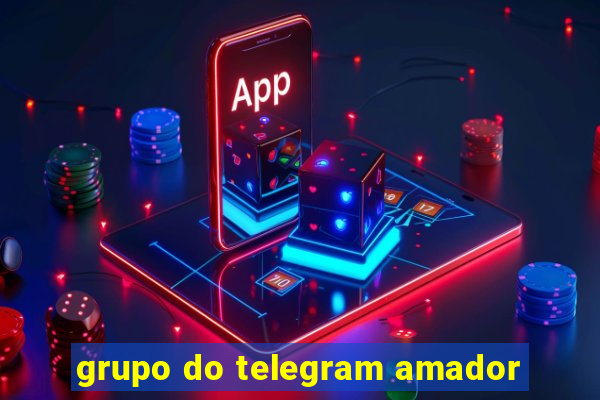 grupo do telegram amador