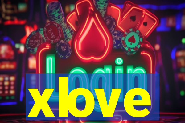 xlove