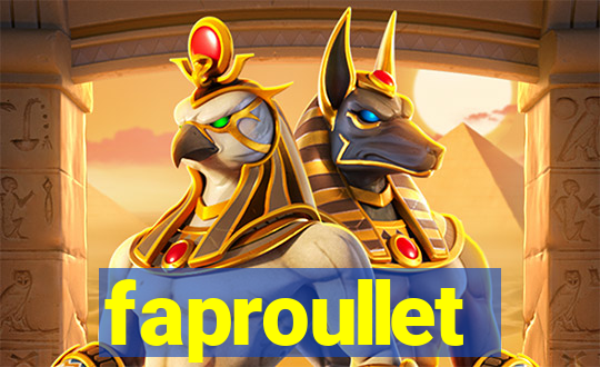 faproullet