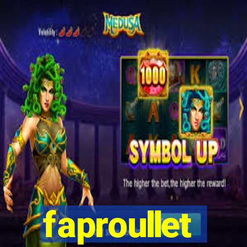 faproullet