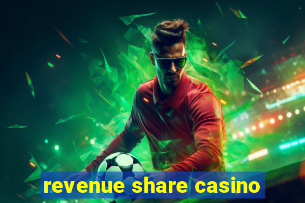 revenue share casino