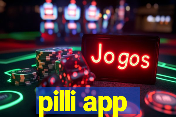 pilli app