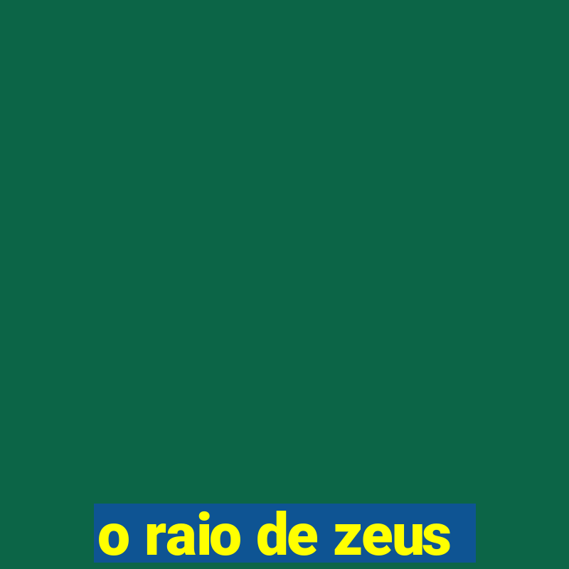 o raio de zeus